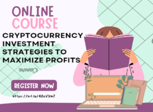 Cryptocurrency Investment Course